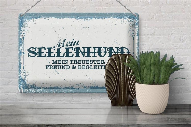 Blechschild Spruch 30x20cm Mein Seelenhund mein treuester