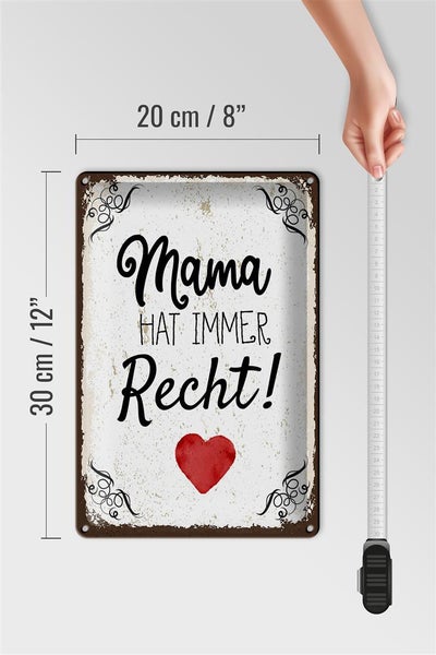 Blechschild Spruch Familie Mama hat immer Recht 20x30cm