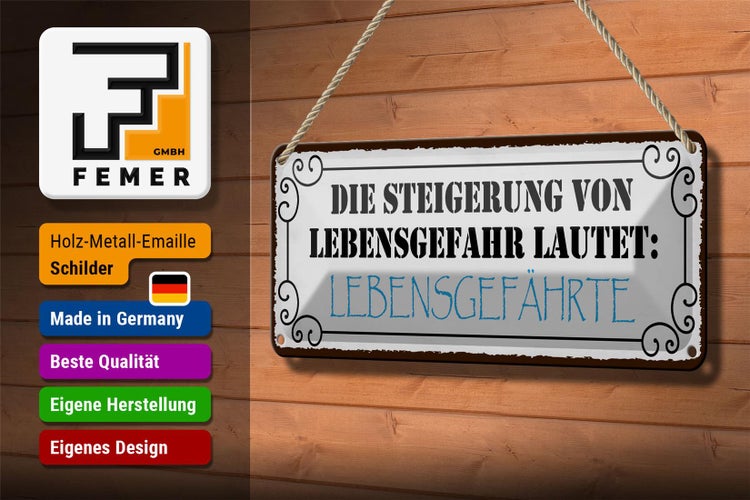 Blechschild Spruch 27x10cm Lebensgefahr Lebensgefährte Dekoration