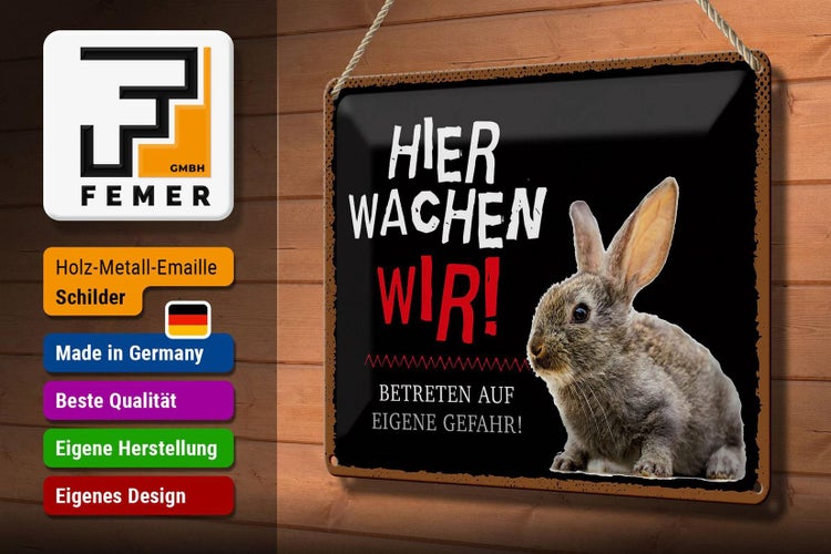Blechschild Spruch 30x20cm Tiere Hase hier wachen wir
