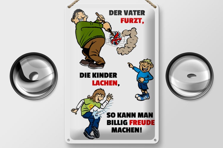 Blechschild Spruch 20x30cm Vater furzt Kinder lachen