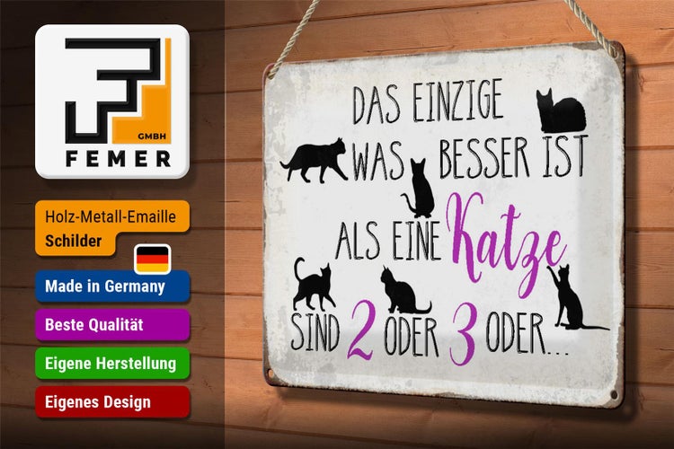 Blechschild Spruch 30x20cm einzige was besser ist als Katze