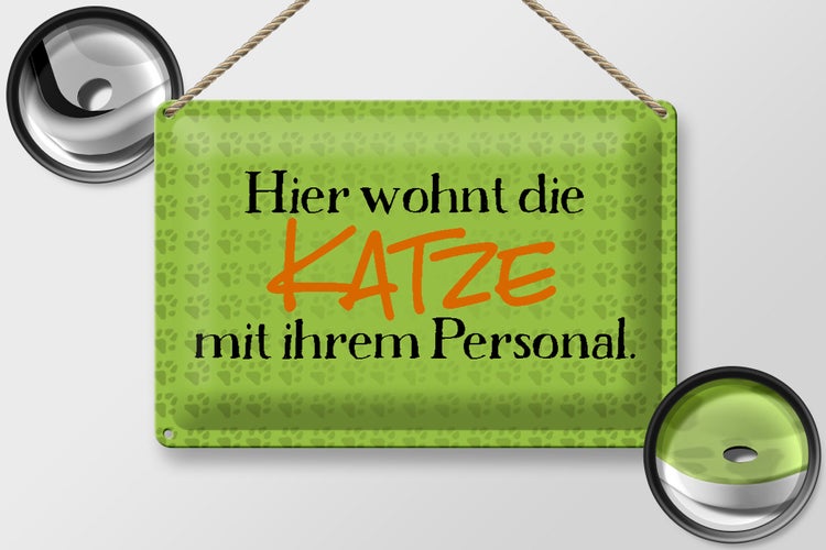 Blechschild Spruch 30x20cm hier wohnt Katze mit Personal