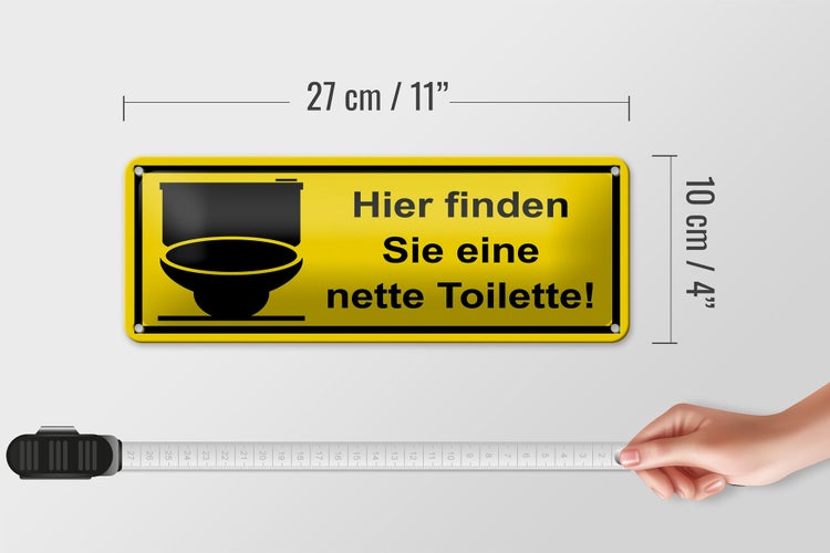 Blechschild Spruch 27x10 cm Hier finden Sie eine nette Toilette Dekoration