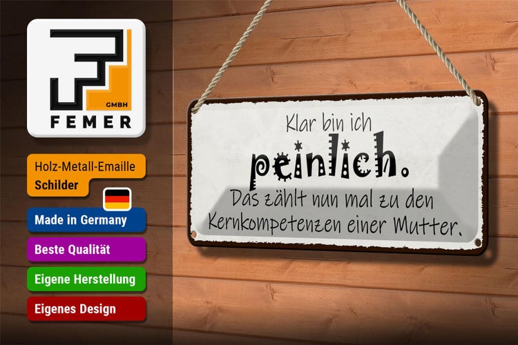Blechschild Spruch 27x10cm Mutter klar bin ich peinlich das Dekoration