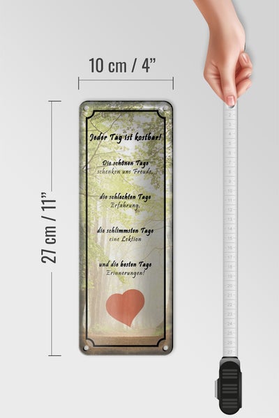 Blechschild Spruch 10x27cm jeder Tag ist kostbar Herz