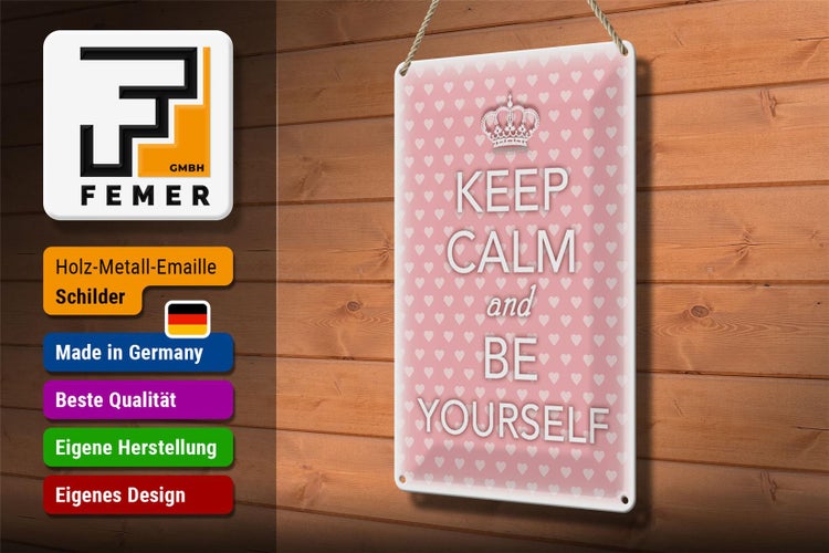 Blechschild Spruch 20x30cm Keep Calm and be yourself