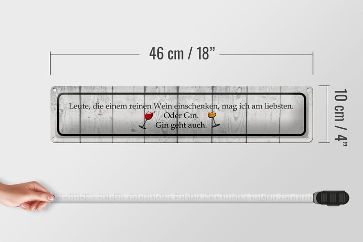 Blechschild Spruch 46x10cm Leute die einem Wein einschenken Dekoration