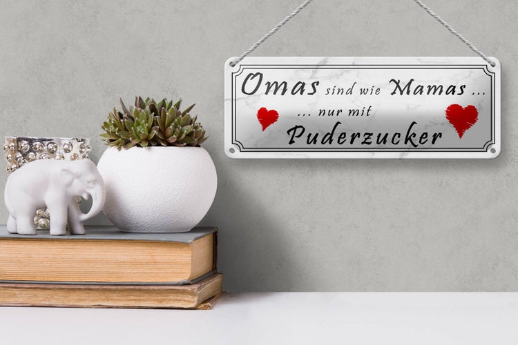 Blechschild Spruch 27x10cm Omas sind Mamas mit Puderzucker Dekoration