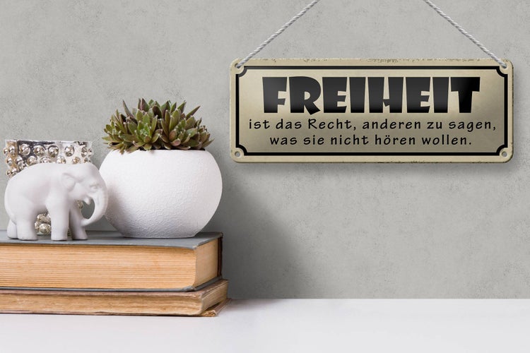 Blechschild Spruch 27x10cm Freiheit ist Recht anderen sagen Dekoration