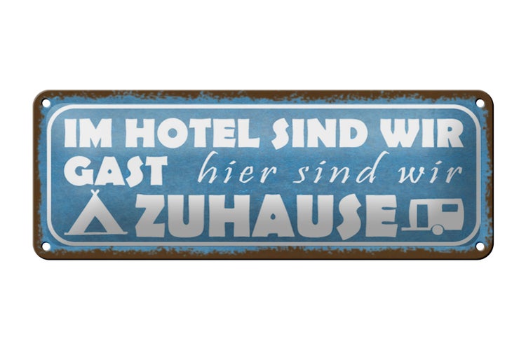 Blechschild Spruch 27x10cm Camping hier sind wir zuhause Dekoration