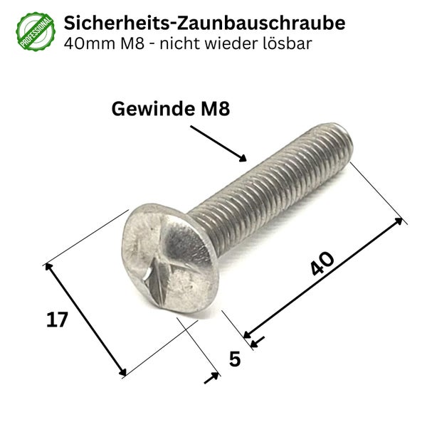 Sicherheitszaunbauschraube 40 Millimeter M8