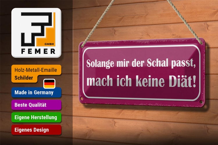 Blechschild Spruch 27x10cm keine Diät solange Schal passt Dekoration