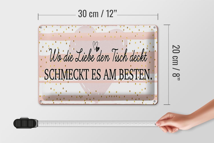 Blechschild Spruch 30x20cm Wo die Liebe den Tisch deckt