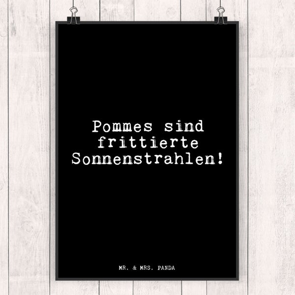 Mr. & Mrs. Panda DIN A4 Poster Pommes sind frittierte Sonnenstrahlen!... - Schwarz