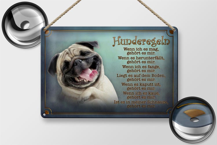 Blechschild Spruch 30x20cm Hunderegeln wenn ich es mag