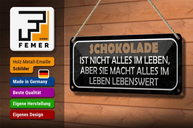 Blechschild Spruch 27x10cm Schokolade ist nicht alles aber Dekoration