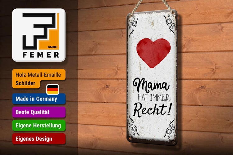 Blechschild Spruch Familie Mama hat immer Recht 10x27cm Dekoration