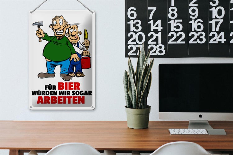 Blechschild Spruch 20x30cm Für Bier würden wir sogar arbeiten