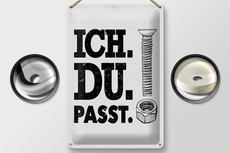 Blechschild Spruch Ich Du Passt Schraube Mutter 20x30cm