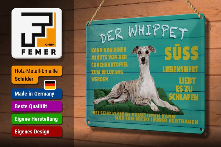 Blechschild Spruch 30x20cm der Whippet Hund süss lebenswert