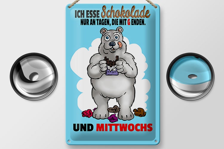 Blechschild Spruch 20x30cm esse Schokolade an Tagen mit G