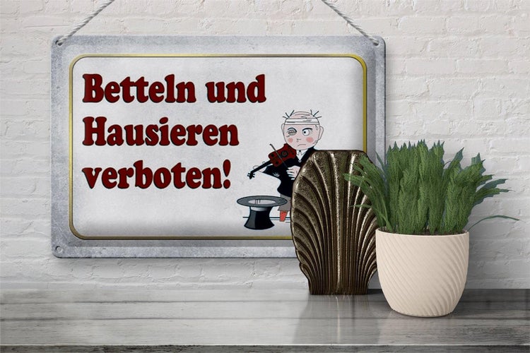 Blechschild Hinweis 30x20cm betteln Hausieren verboten