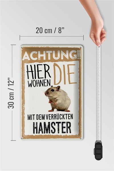 Blechschild Spruch 20x30cm Achtung hier Hamster