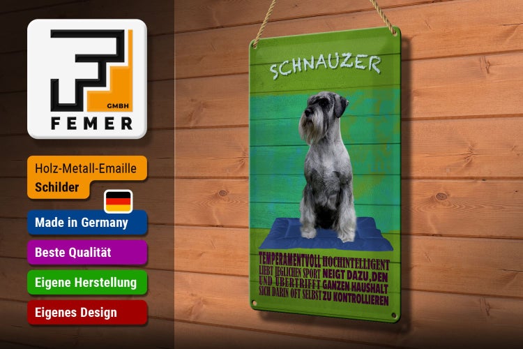 Blechschild Spruch 20x30cm Schnauzer Hund temperamentvoll