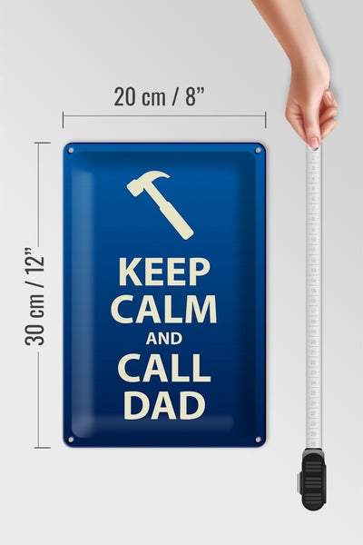 Blechschild Spruch 20x30cm Keep calm and call Dad