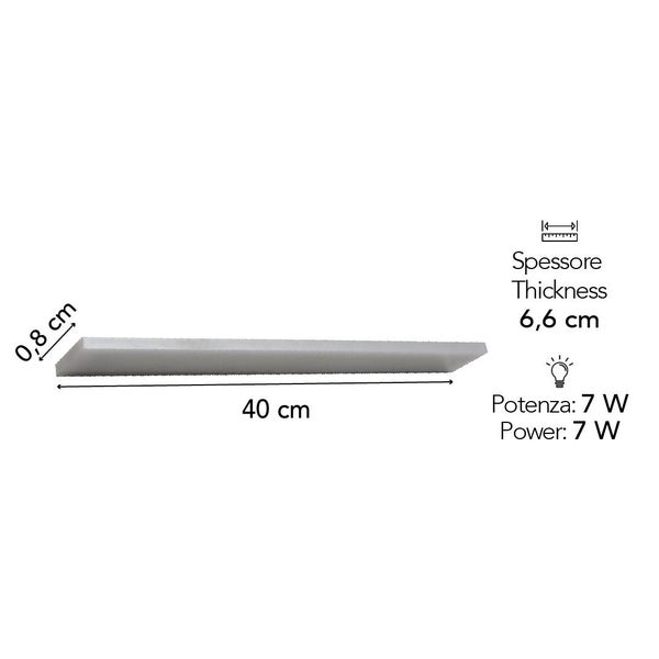 Rechteckige LED-Leuchte mit den Maßen 40 Zentimeter Länge, 0,8 Zentimeter Höhe und 6,6 Zentimeter Tiefe, 7 Watt Leistung.