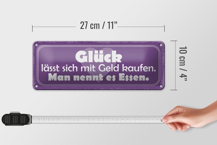 Blechschild Spruch 27x10cm Glück lässt sich kaufen Essen Dekoration
