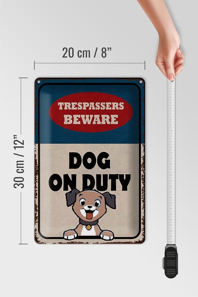 Blechschild Spruch 20x30cm trespassers beware DOG on duty