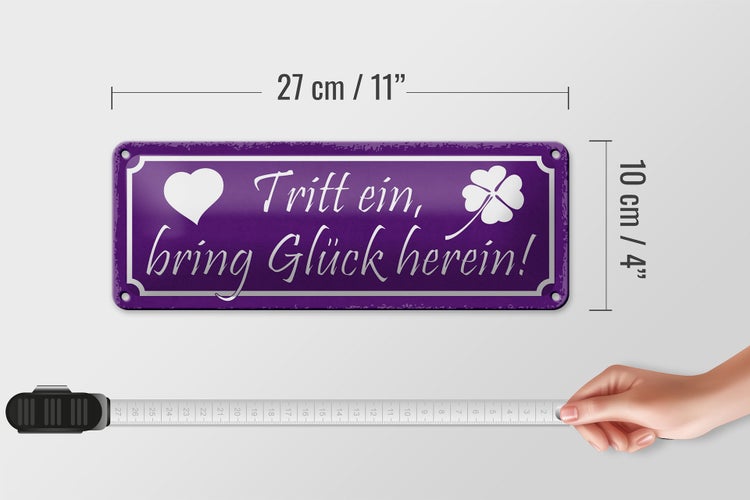 Blechschild Spruch 27x10cm Tritt ein bring Glück herein Dekoration