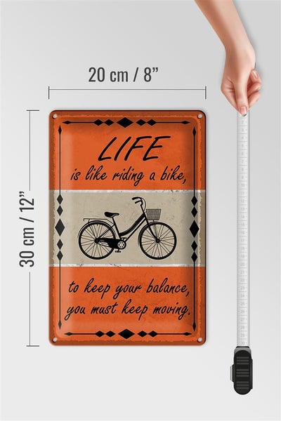 Blechschild Spruch 20x30cm Life is like riding a bike