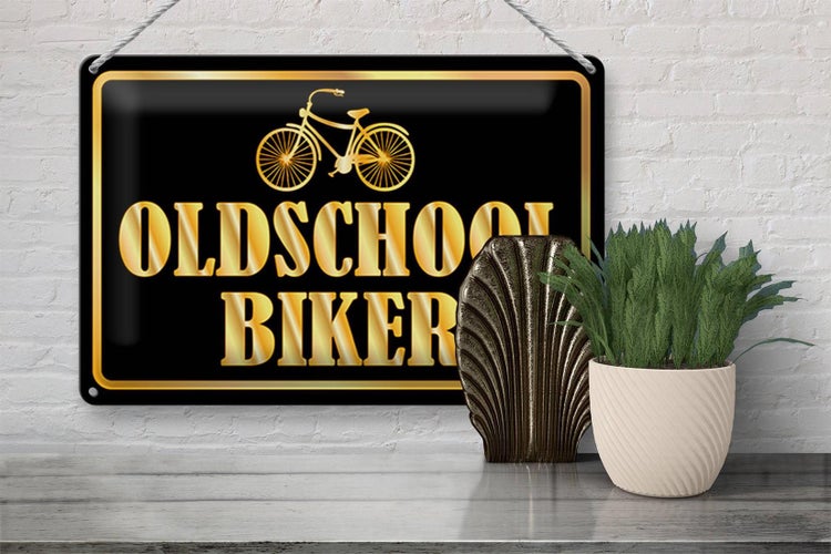 Blechschild Spruch 30x20cm Oldschool Biker