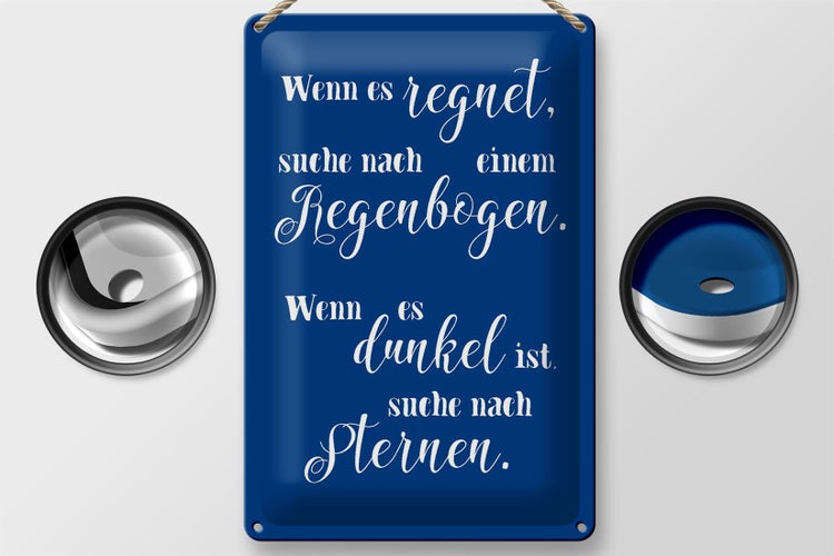 Blechschild Spruch 20x30cm wenn es regnet wenn dunkel suche