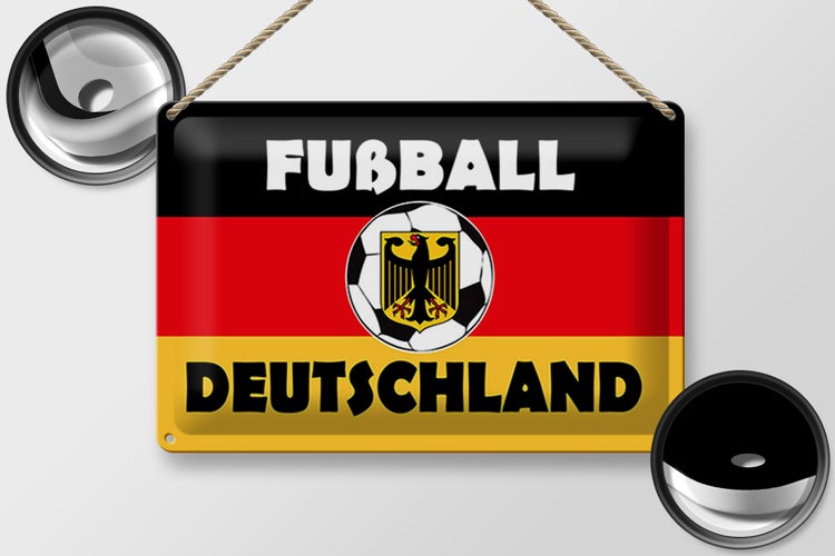 Blechschild Spruch 30x20cm Fußball Deutschland