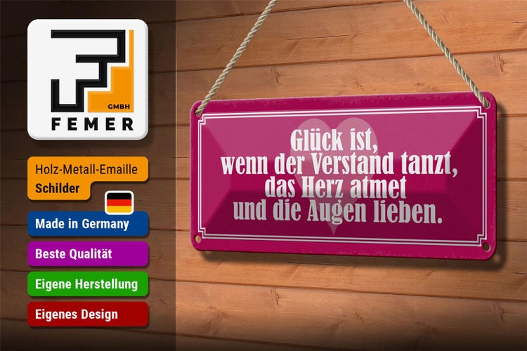 Blechschild Spruch 27x10cm Glück Verstand tanzt Herz atmet Dekoration
