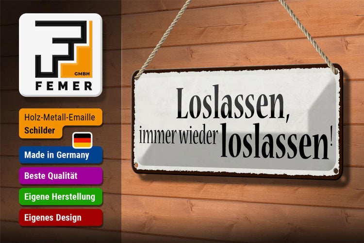 Blechschild Spruch 27x10cm loslassen immer wieder Dekoration
