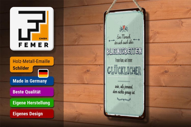 Blechschild Spruch 10x27cm Mensch der sich über Kleinigkeiten freuen kann