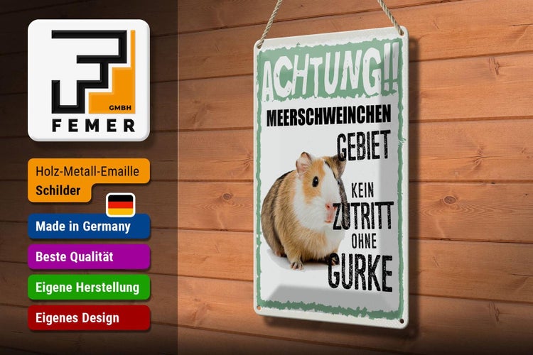Blechschild Spruch 20x30cm Achtung Meerschweinchen kein Zutritt ohne Gurke