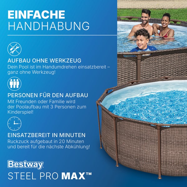 Bestway Steel Pro MAX Aufstellpool in Rattan-Optik mit Bestway Logo. Merkmale: werkzeugloser Aufbau, Montage durch drei Personen in circa 20 Minuten.