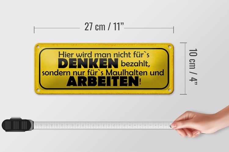 Blechschild Spruch 27x10cm hier nicht für`s Denken bezahlt Dekoration