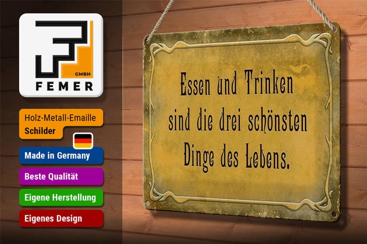 Blechschild Spruch 30x20cm Essen Trinken 3 schönste Dinge