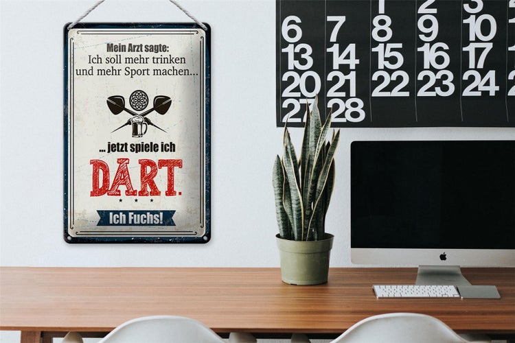 Blechschild Spruch 20x30cm Arzt sagt mehr trinken und Sport jetzt spiel ich Dart