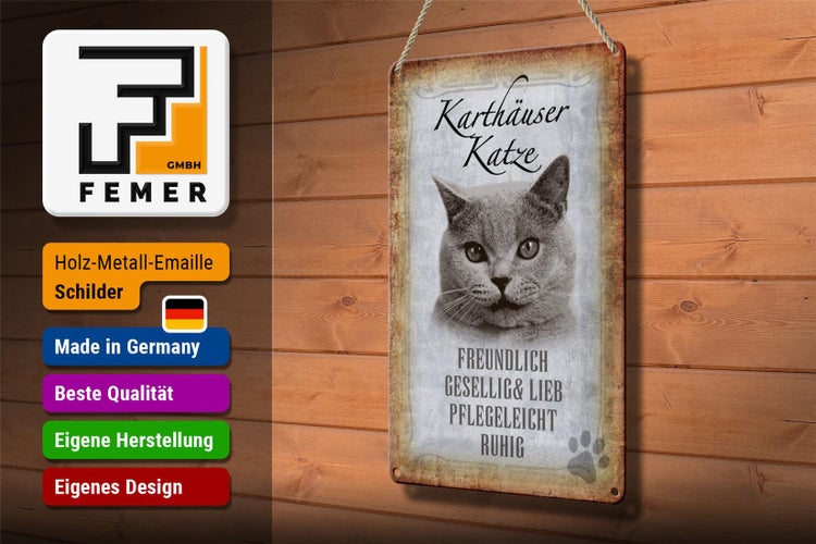 Blechschild Spruch 20x30cm Karthäuser Katze lieb Schild