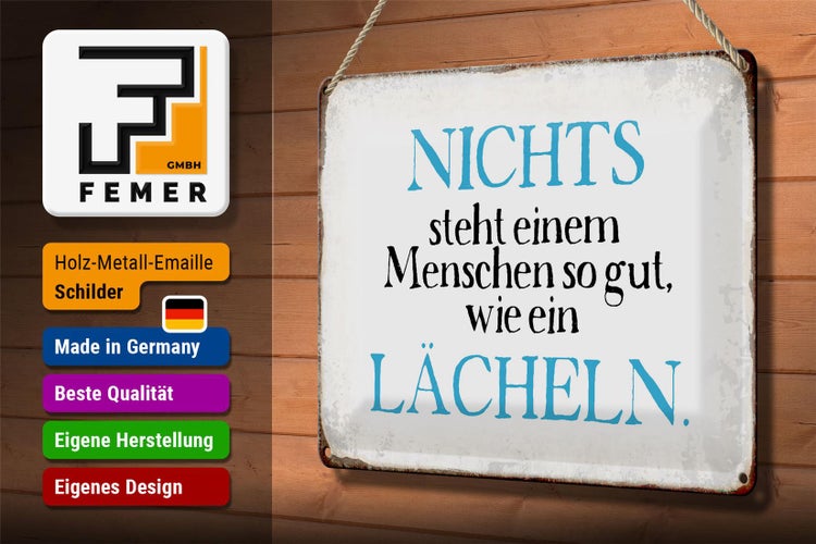 Blechschild Spruch 30x20cm nichts steht so gut wie Lächeln