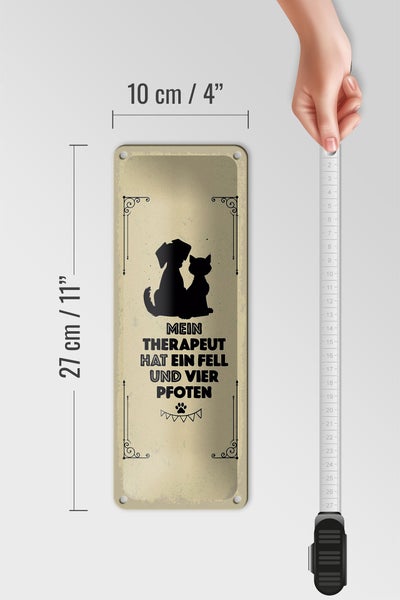 Blechschild Spruch Tiere Mein Therapeut hat 4 Pfoten 10x27cm