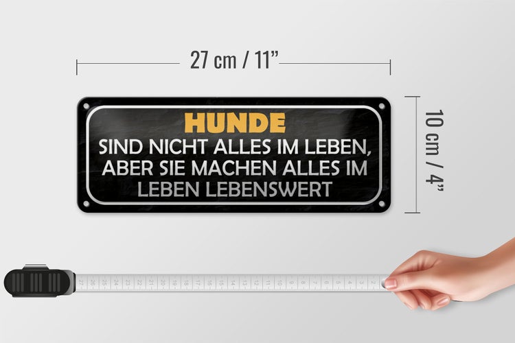 Blechschild Spruch 27x10cm Hunde nicht alles im Leben aber Dekoration